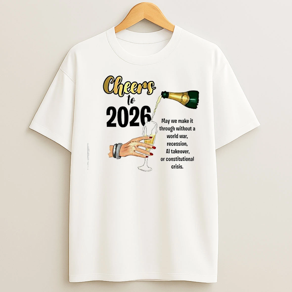 Classic Cheers To 2026 May We Make It T Shirts