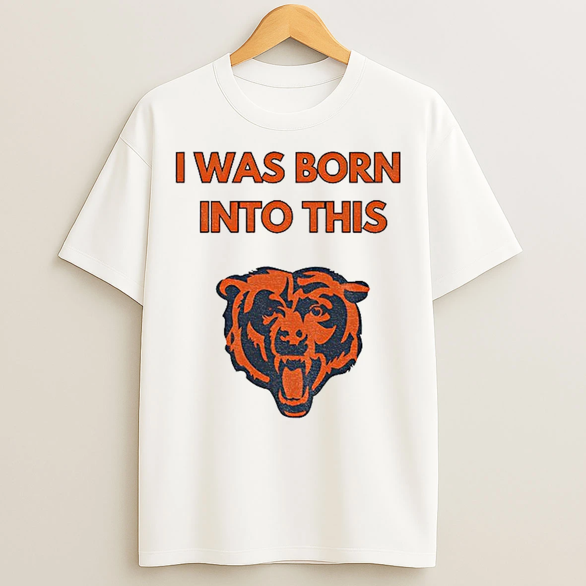 Classic Chicago Bears I Was Born Into This Nfl Football 2025 T Shirts