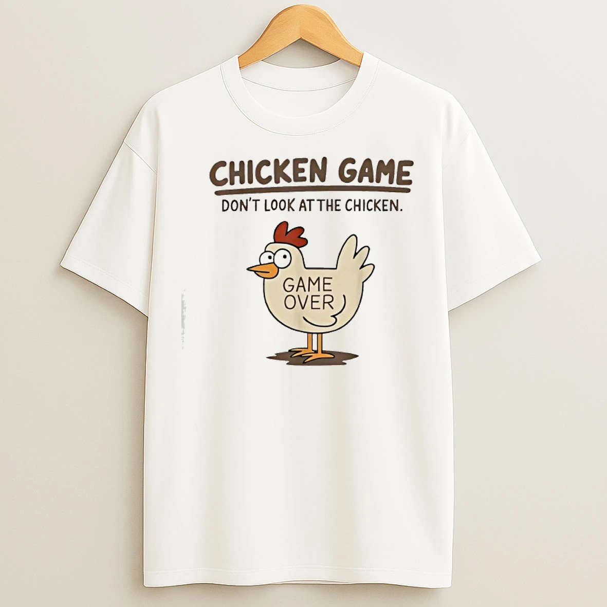 Classic Chicken Game Dont Look At The Chicken Meme T Shirts