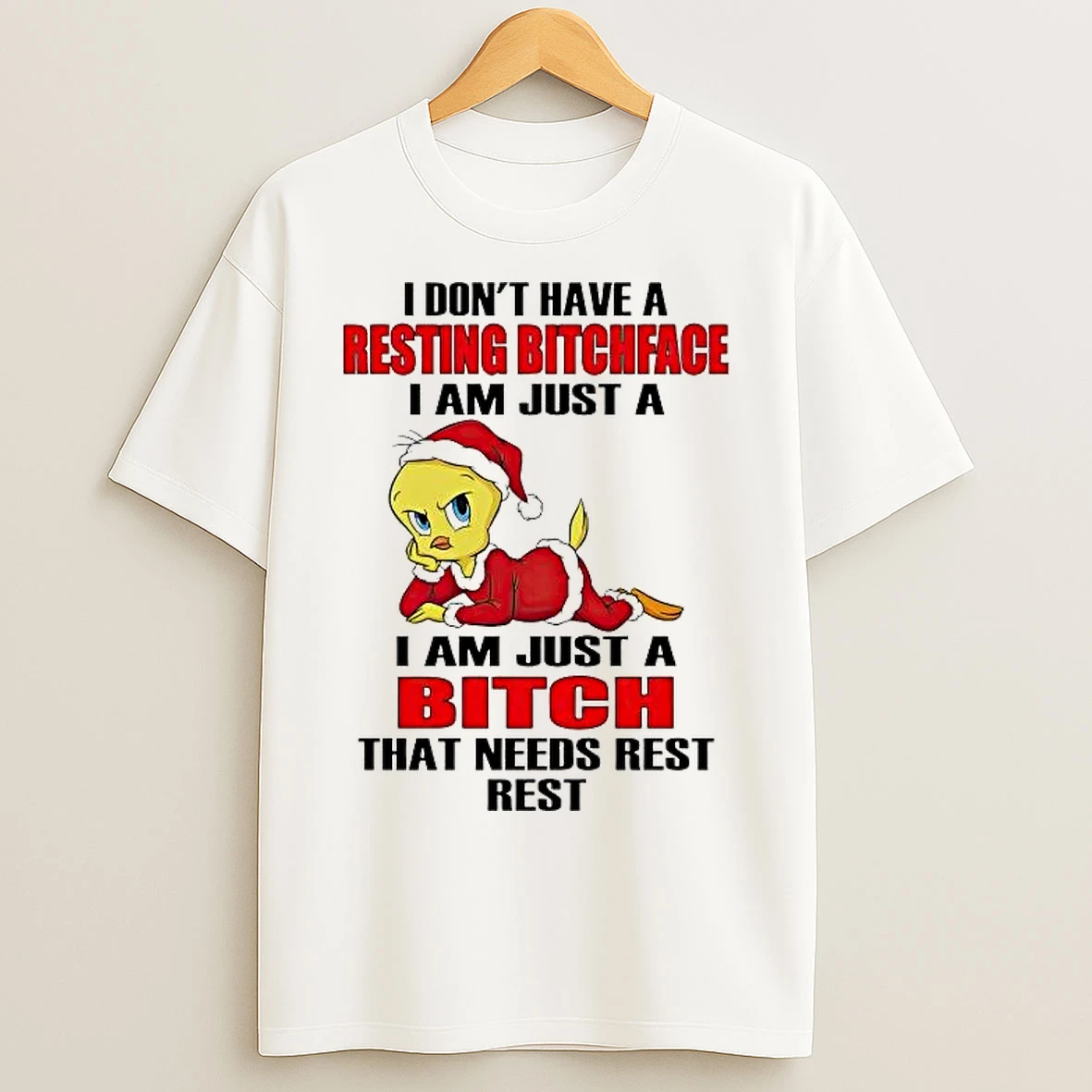 Classic Chicken I Dont Have A Resting Bitchface I Am Just A Bitch Christmas T Shirts