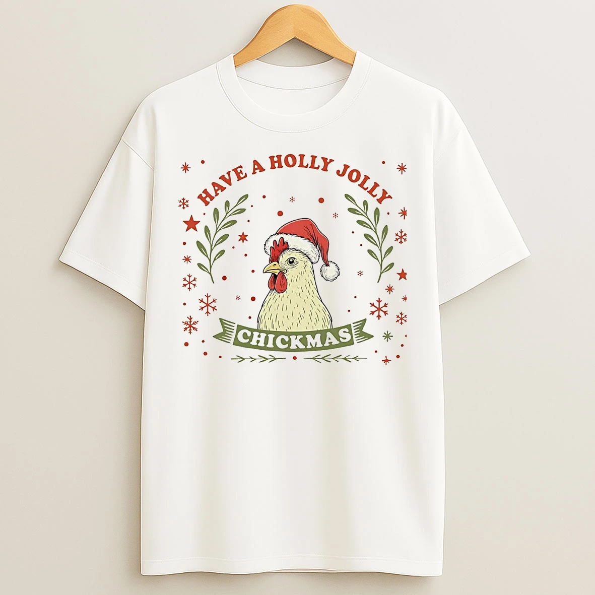 Classic Chicken Have A Holly Jolly Chickmas Christmas T Shirts