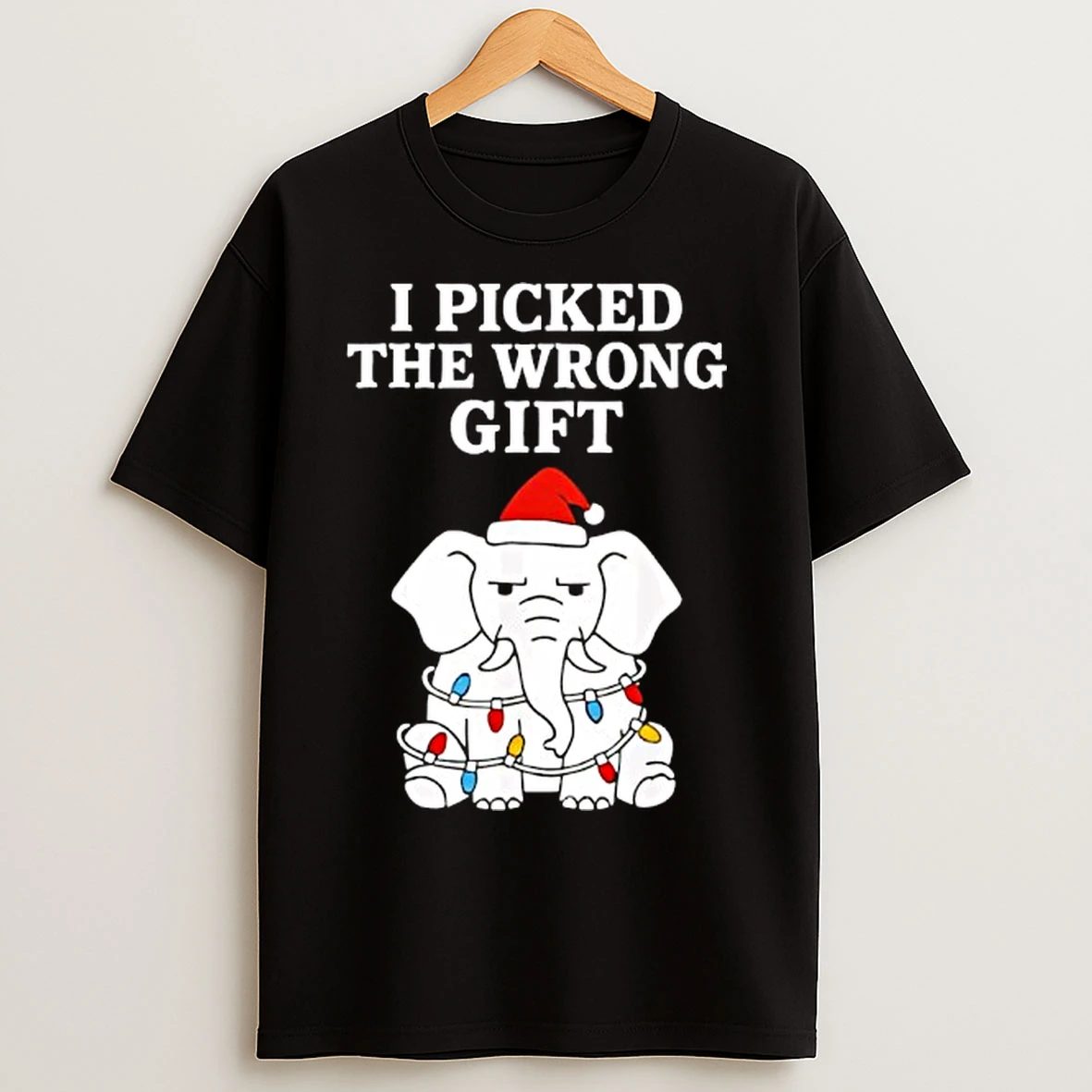 Classic Christmas Elephant I Picked The Wrong Gift T Shirts