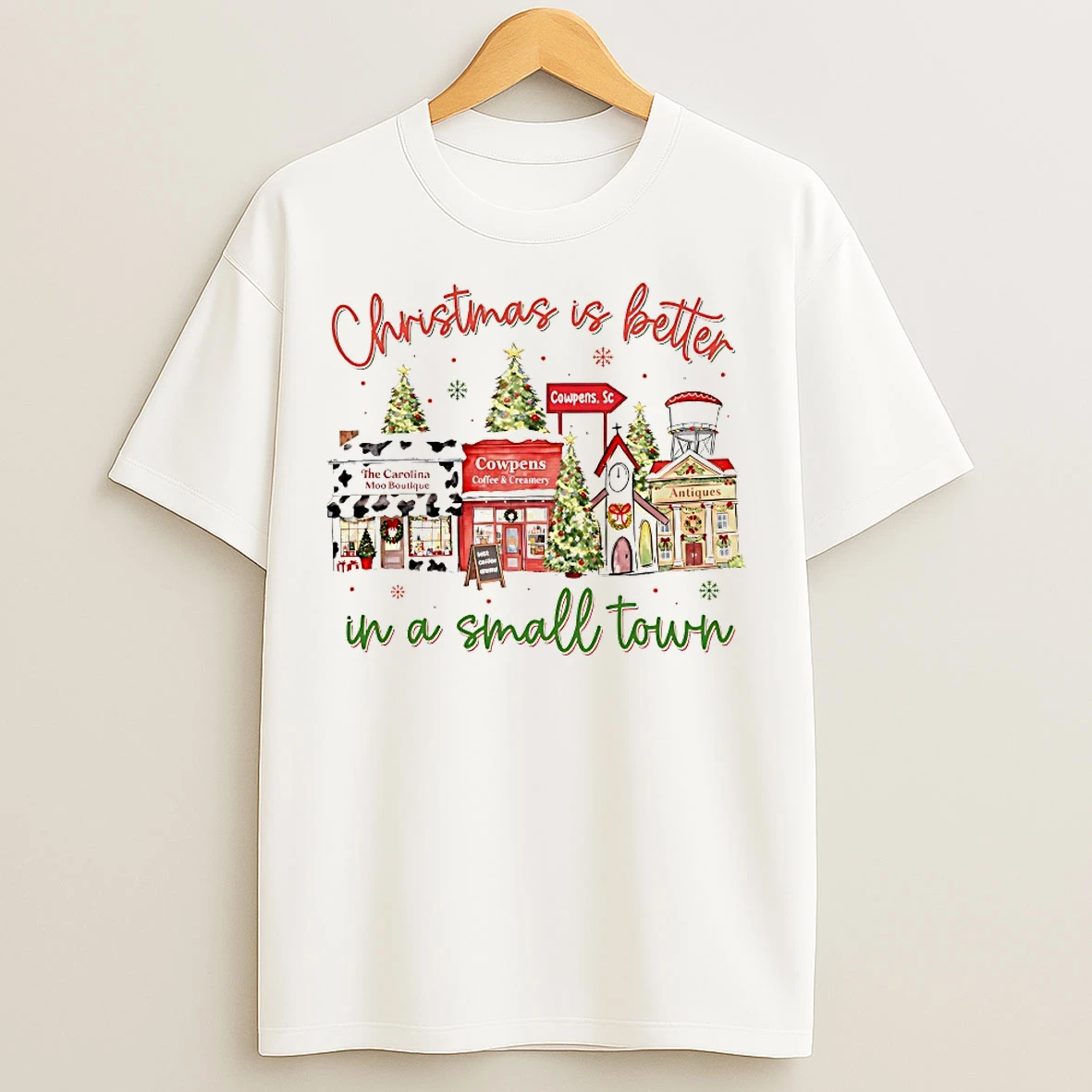 Classic Christmas Is Better In A Small Town Christmas T Shirts