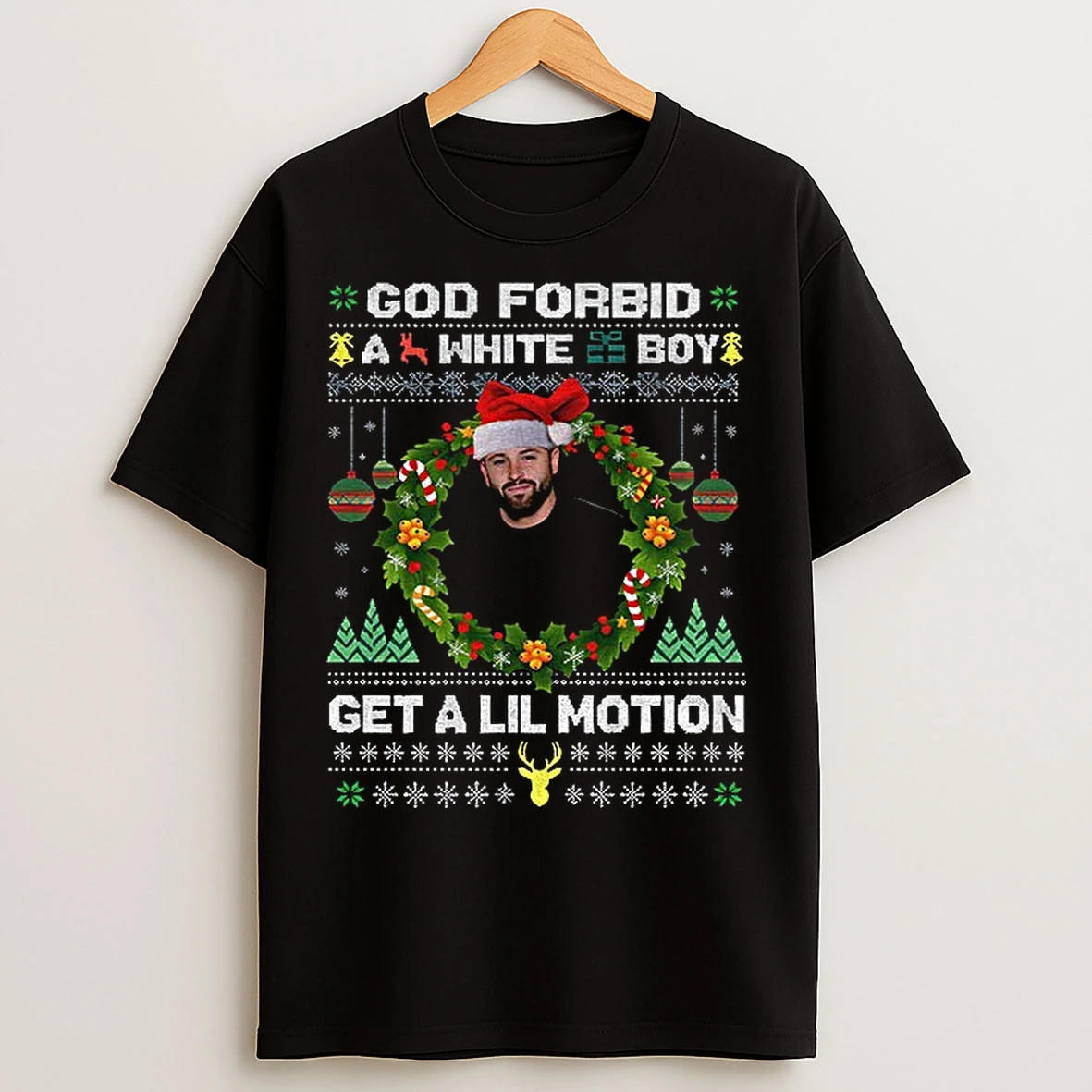 Classic Christmas Nfl Player Baker Mayfield God Forbid A White Boy Get A Lil Motion T Shirts