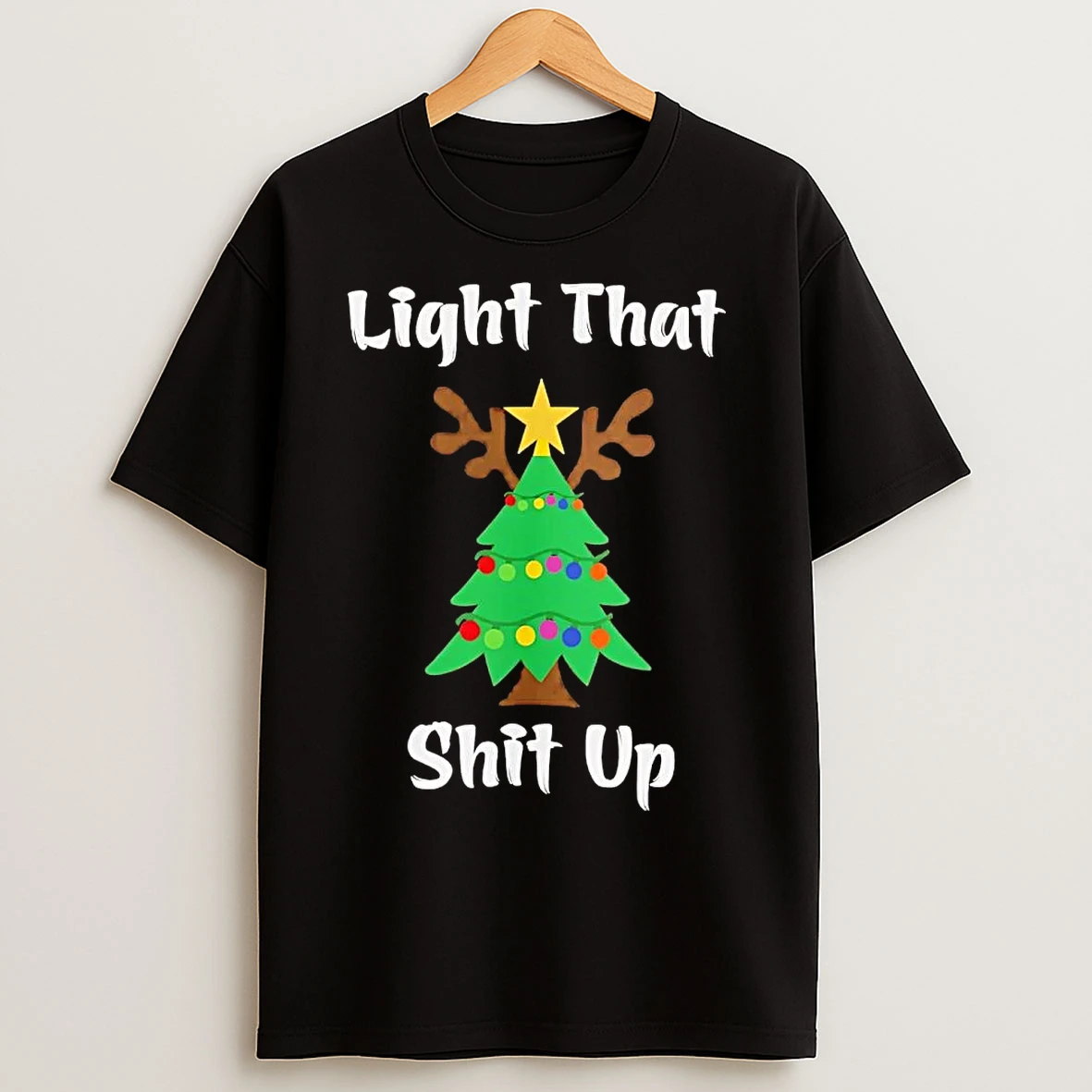 Classic Christmas Tree Light That Shit Up T Shirts