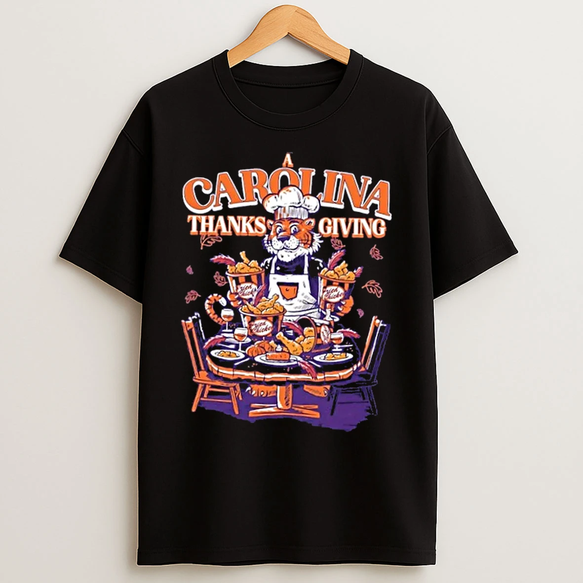 Classic Clemson Tiger Fried Chicken A Carolina Thanksgiving T Shirts