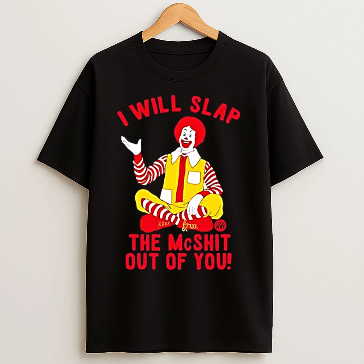 Classic Clown I Will Slap Art The Mcshit Out Of You T Shirts