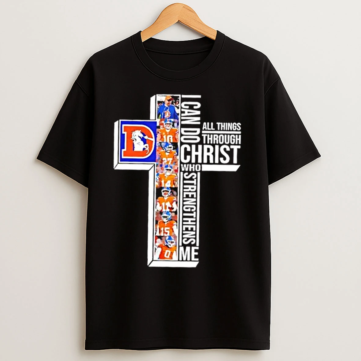 Classic Coach Sean Payton And Players Denver Broncos I Can Do All Things Through Christ Who Strengthens Me T Shirts