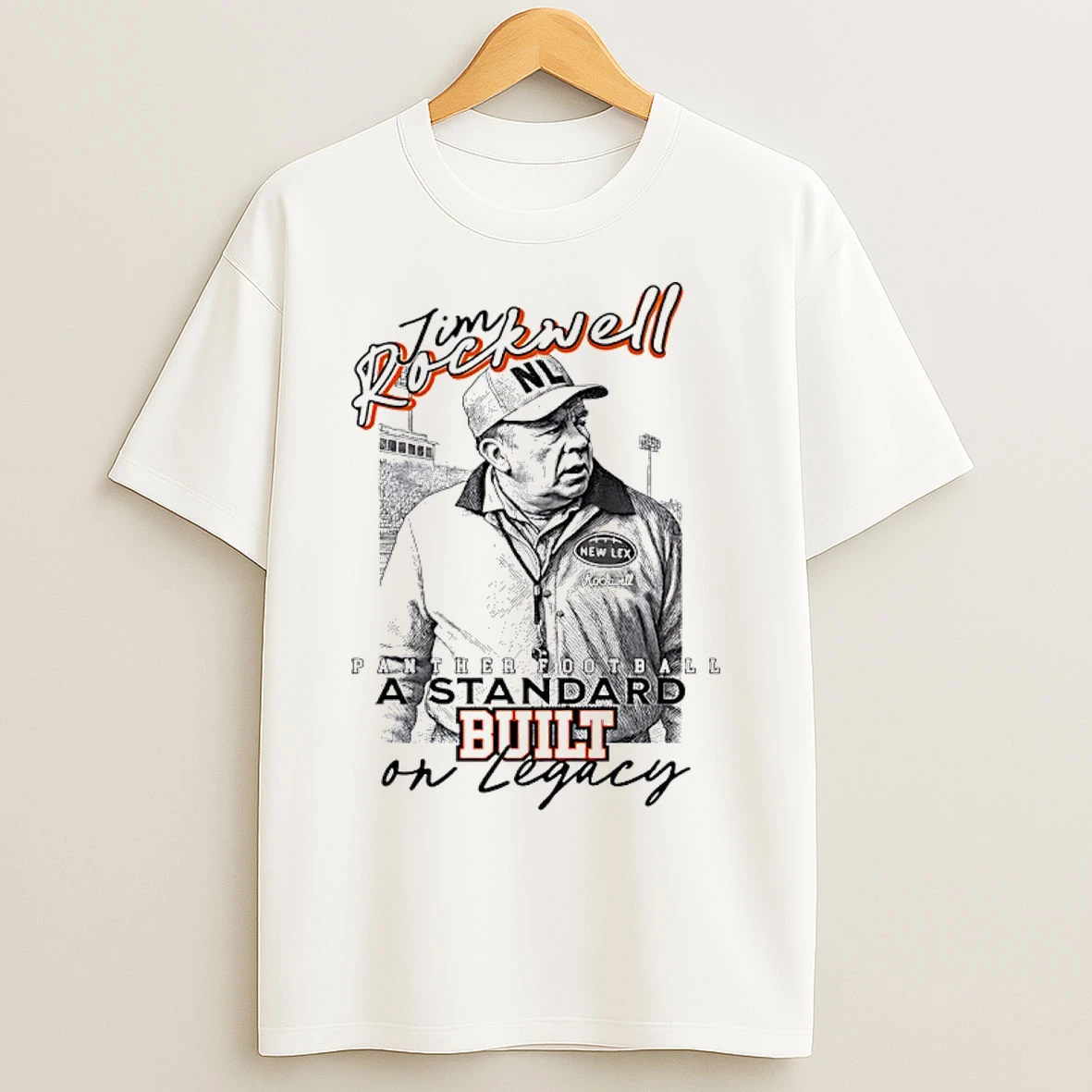Classic Coach Tim Rockwell Panther Football A Standard Built On Legacy T Shirts
