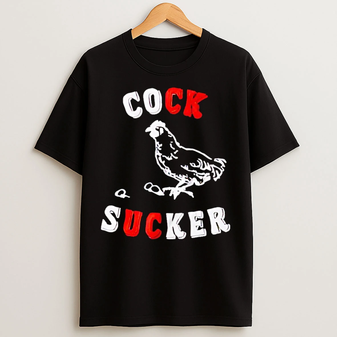 Classic Cock Sucker Funny T Shirts