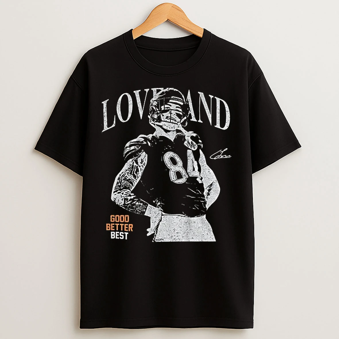 Classic Colston Loveland Chicago Bears Nfl Good Better Best Signature Vintage T Shirts