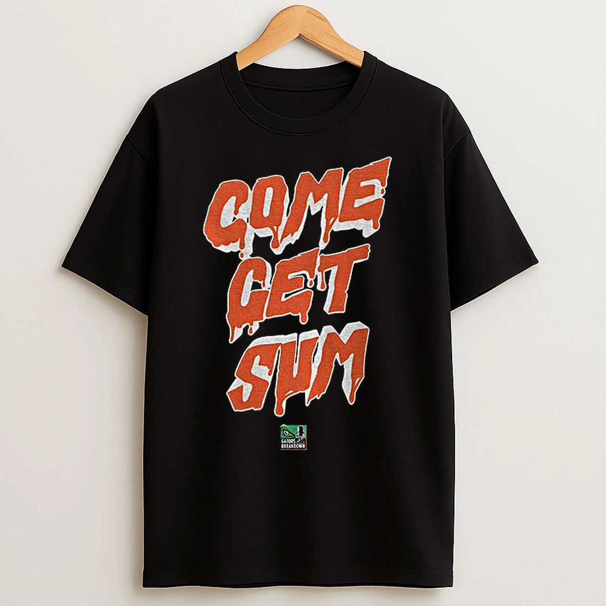 Classic Come Get Sum Florida Gators Football Gators Breakdown T Shirts