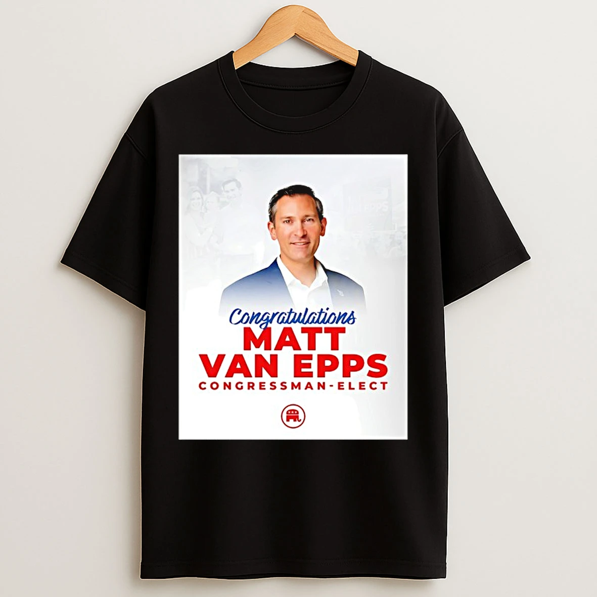 Classic Congratulations Matt Van Epps Congressman Elect T Shirts