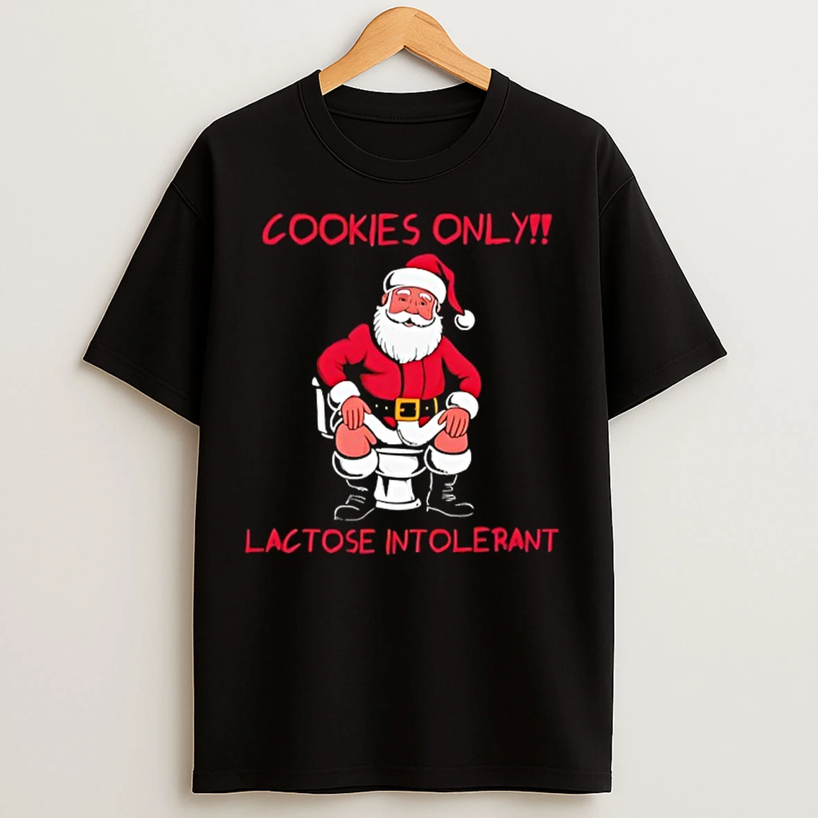 Classic Cookies Only Santa Toilet Lactose Intolerant Christmas T Shirts