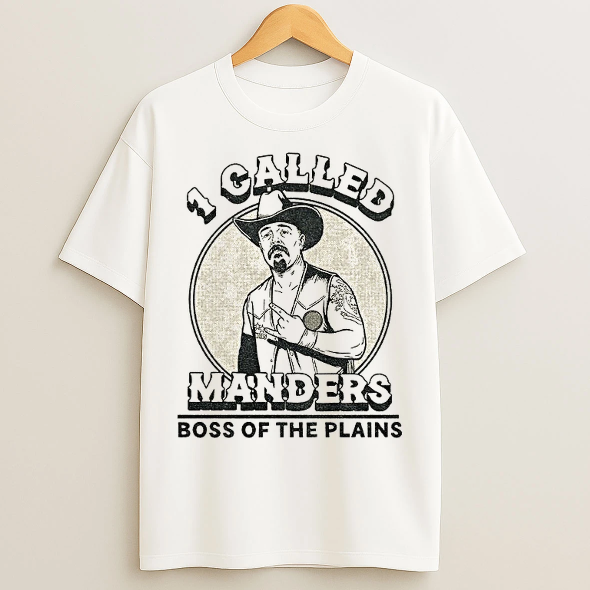 Classic Cowboy 1 Called Manders Boss Of The Plains Vintage T Shirts