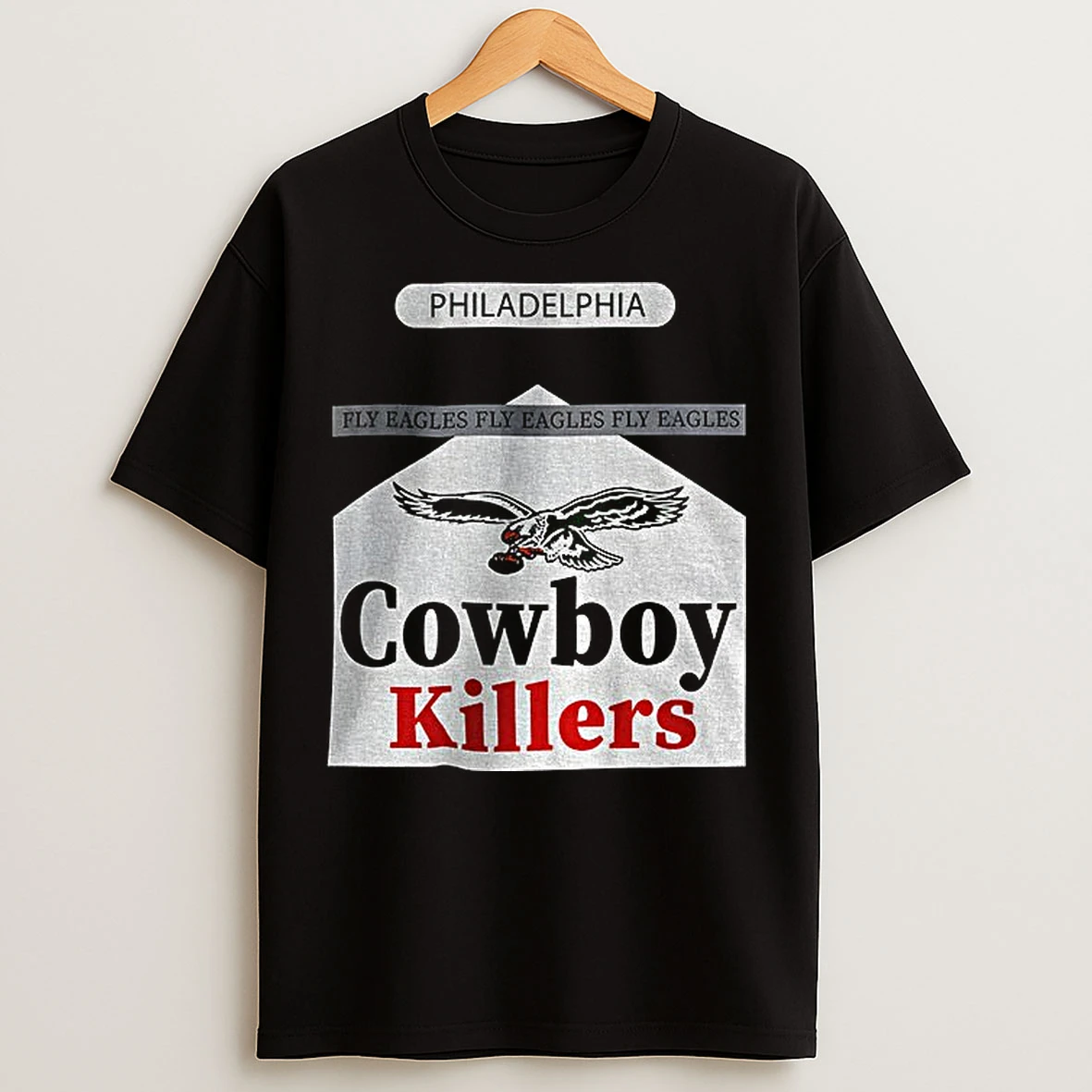 Classic Cowboy Killers Parody Philadelphia Eagles Football Fly Eagles Fly Nfl T Shirts