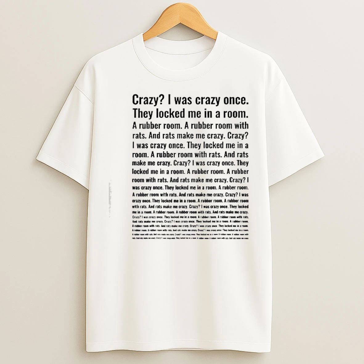 Classic Crazy I Was Crazy Once Funny T Shirts