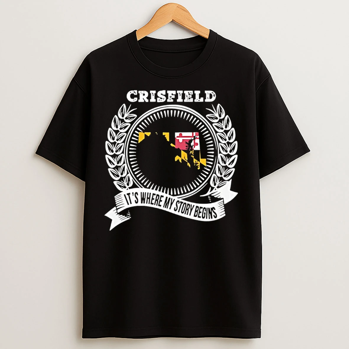 Classic Crisfield Its Where My Story Begins Maryland Flag T Shirts