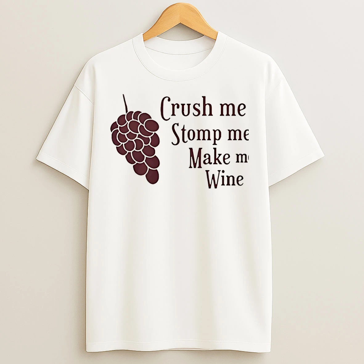 Classic Crush Me Stomp Me Make Me Wine Christmas T Shirts