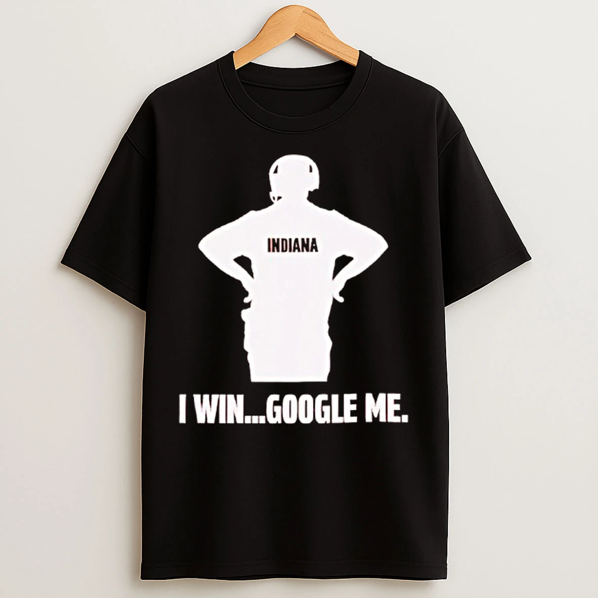 Classic Curt Cignetti I Win Google Me Indiana Hoosiers Football T Shirts