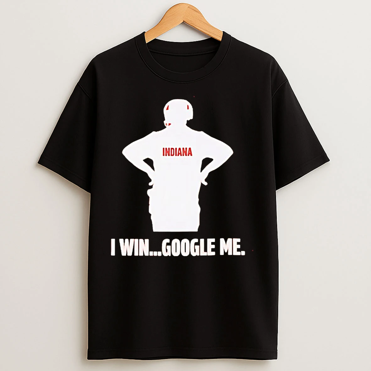 Classic Curt Cignetti I Win Google Me T Shirts