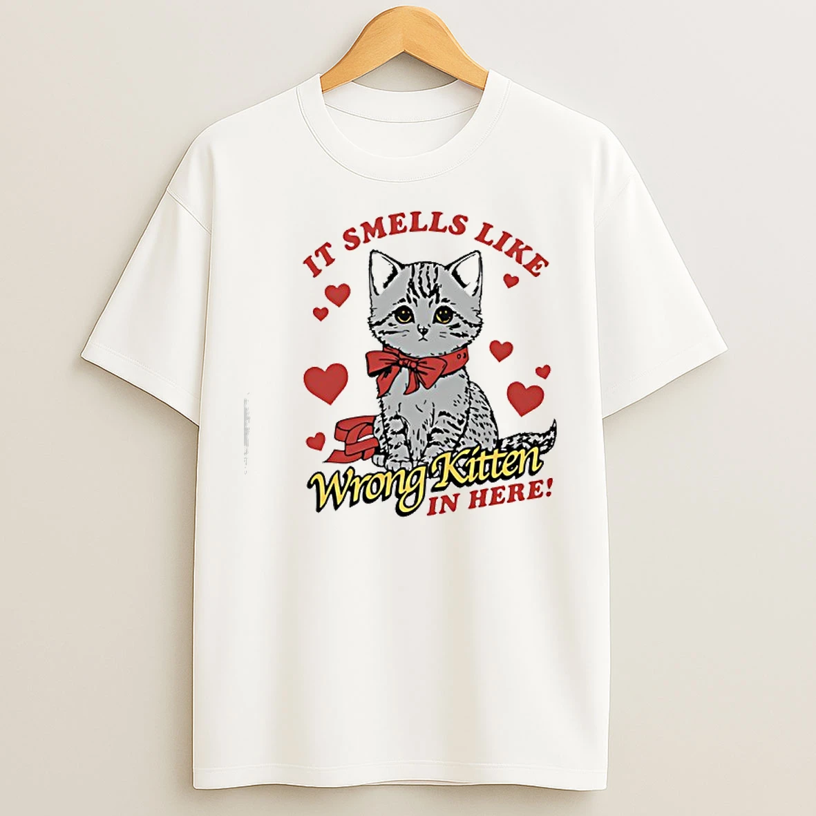Classic Cute Cat It Smells Like Wrong Kitten In Here For Lover Cat T Shirts