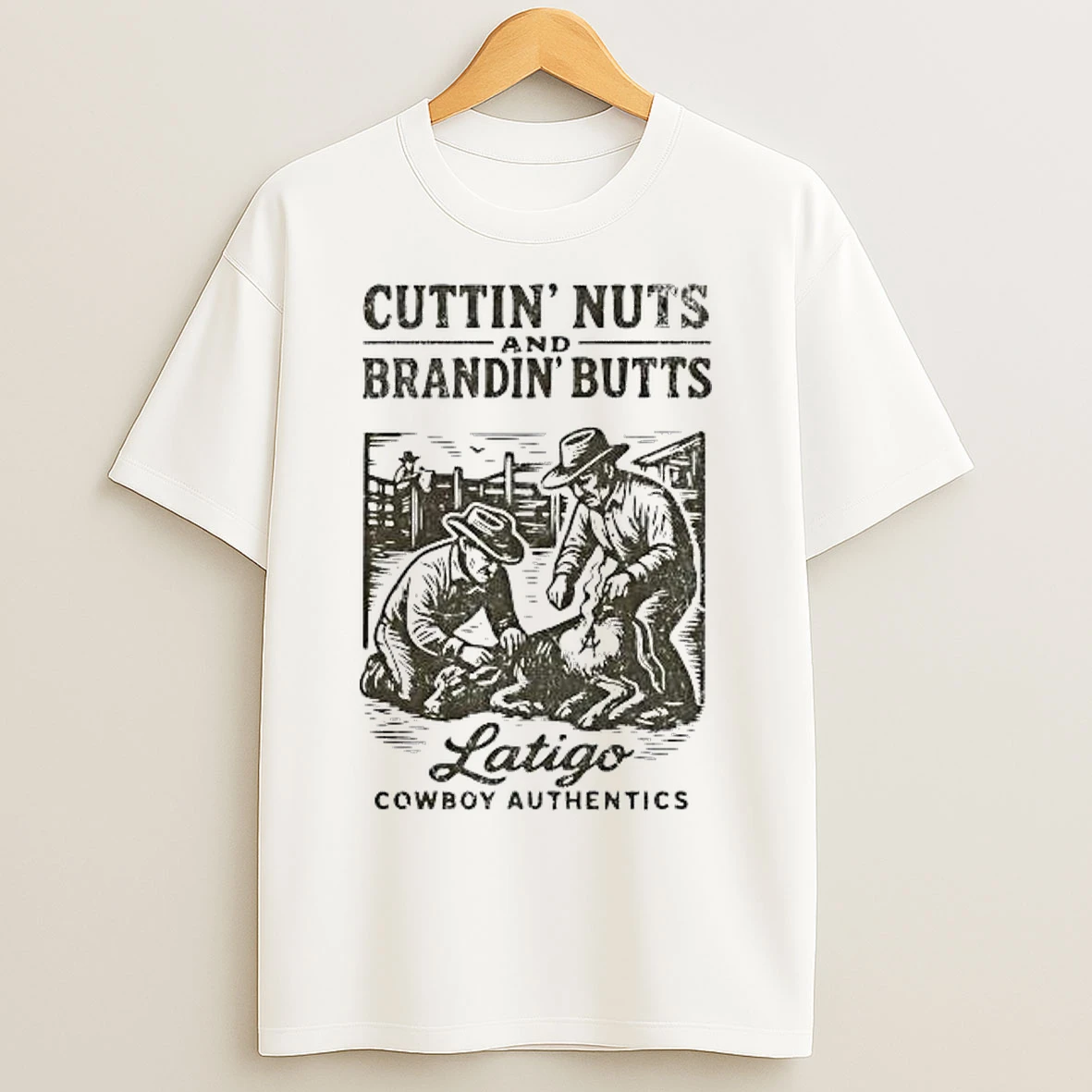 Classic Cuttin Nuts And Brandin Butts Latigo Cowboy Authentics T Shirts