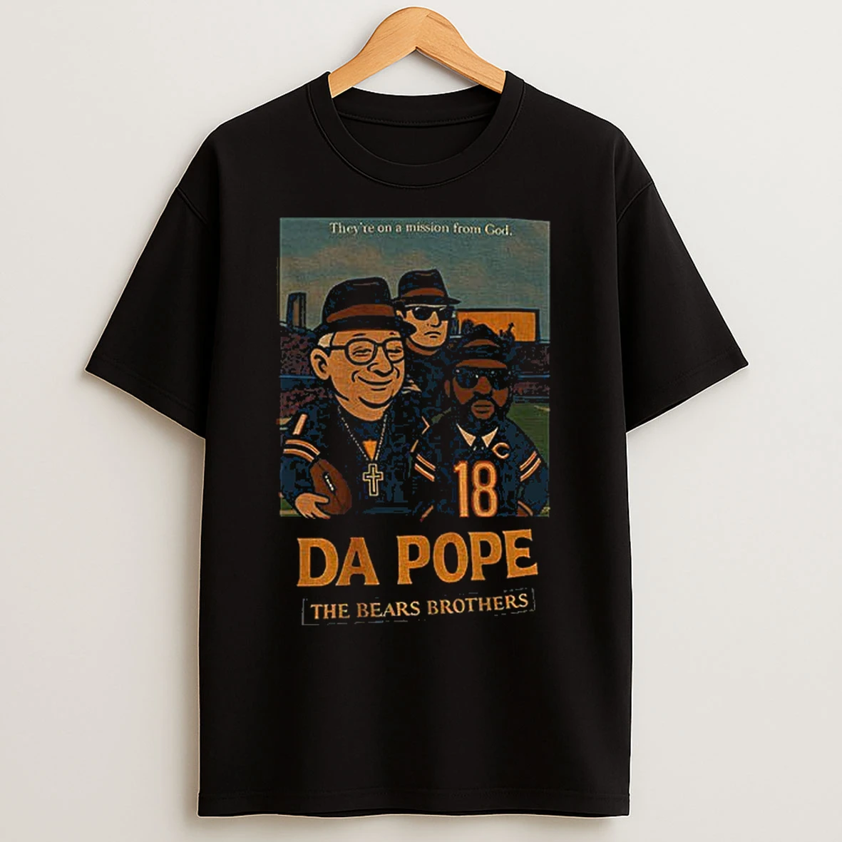 Classic Da Pope And The Bears Brothers Chicago Bears Theyre On A Mission From God T Shirts