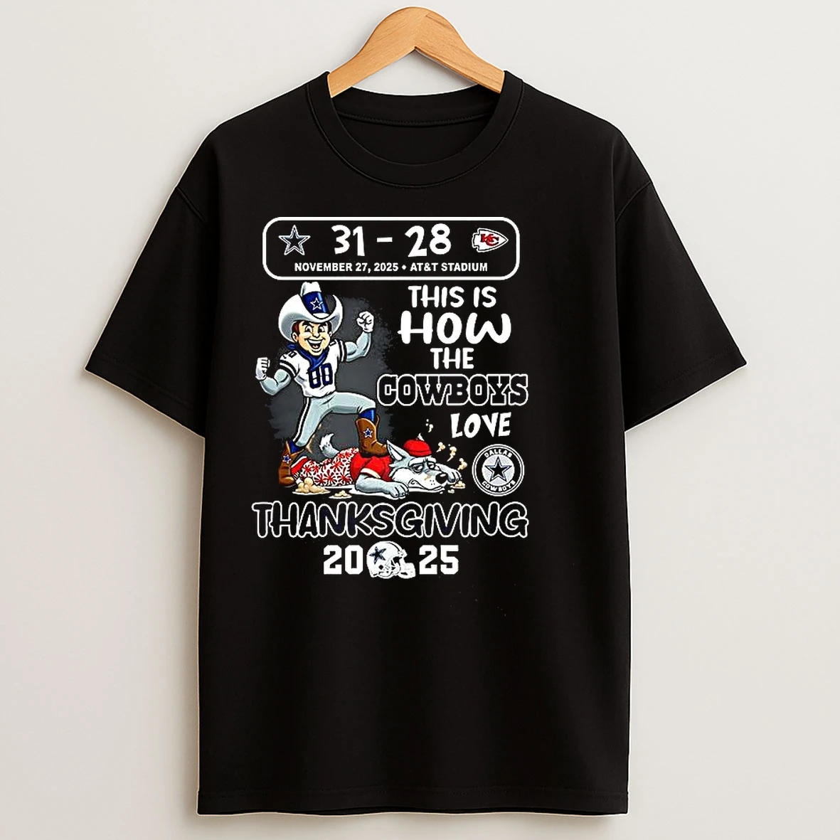 Classic Dallas Cowboys Beat Kansas City Chiefs Nfl Thanksgiving 2025 This Is How The Cowboys Love T Shirts