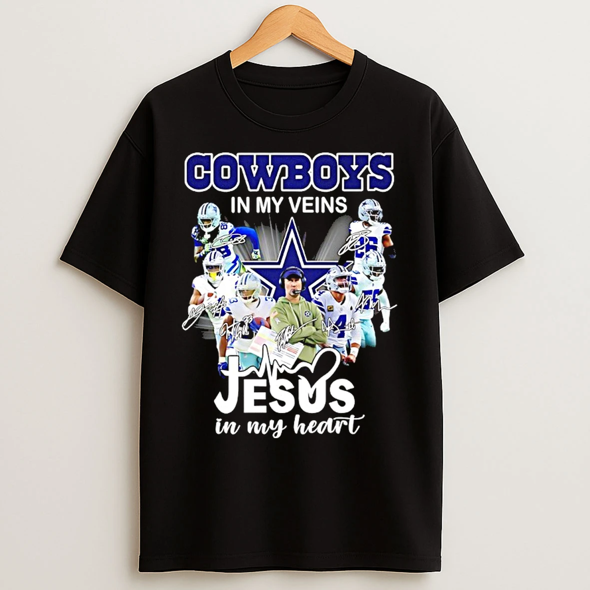 Classic Dallas Cowboys In My Veins Jesus In My Heart Player Signatures T Shirts