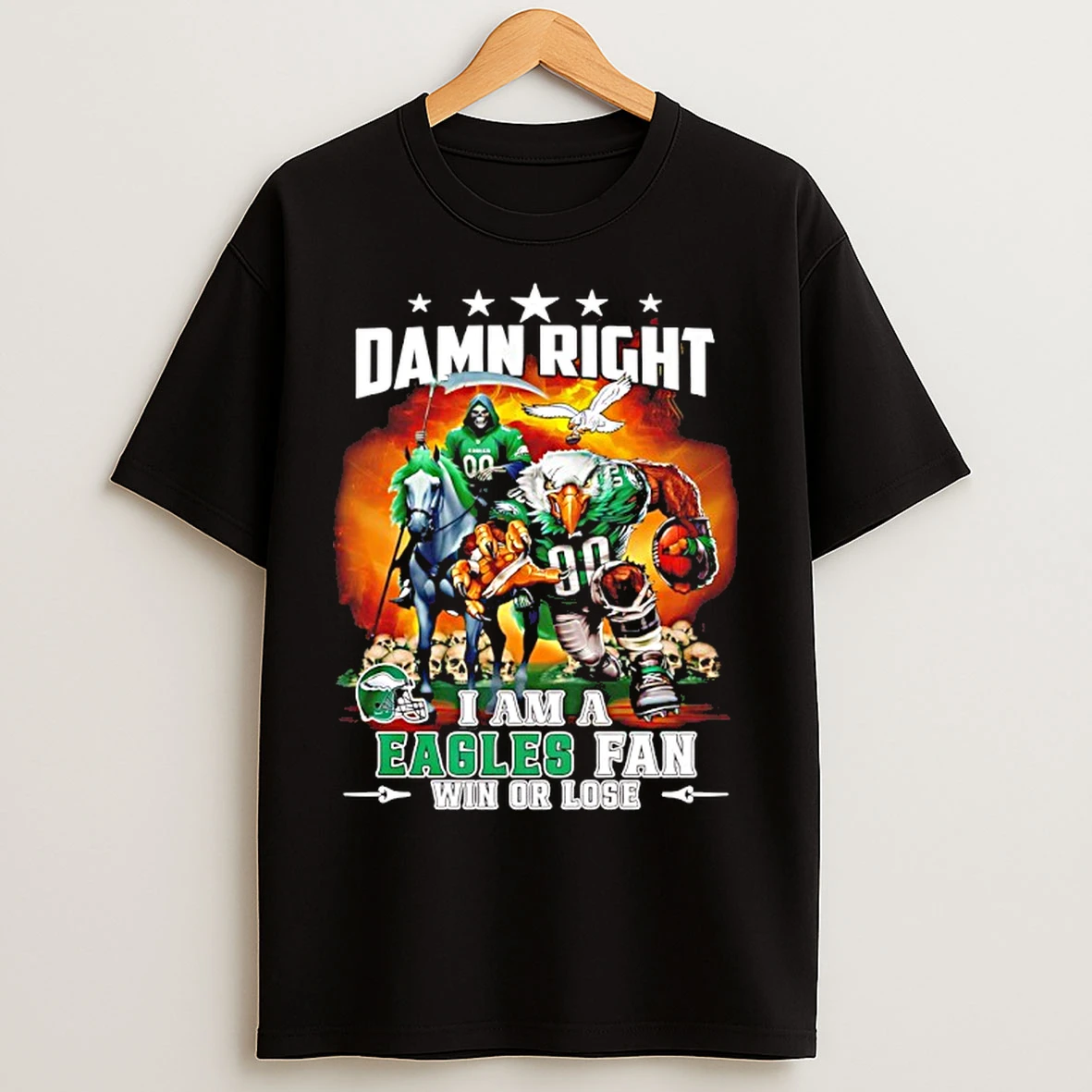 Classic Damn Right I Am A Eagles Fan Win Or Lose Mascot T Shirts