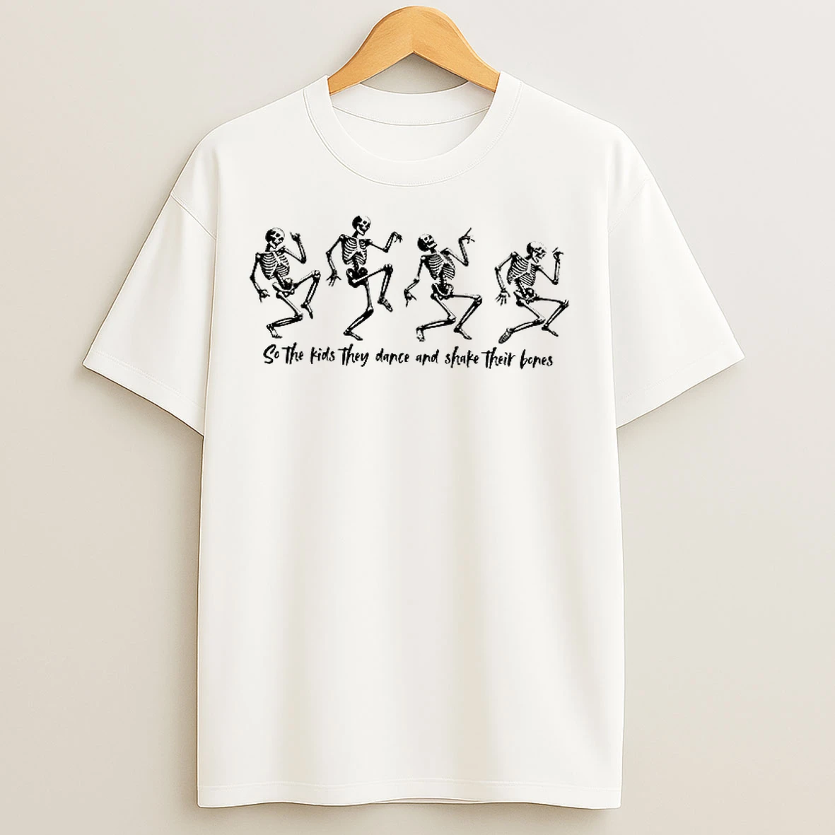 Classic Dancing Skeletons Shakedown So The Kids They Dance And Shake Their Bones T Shirts