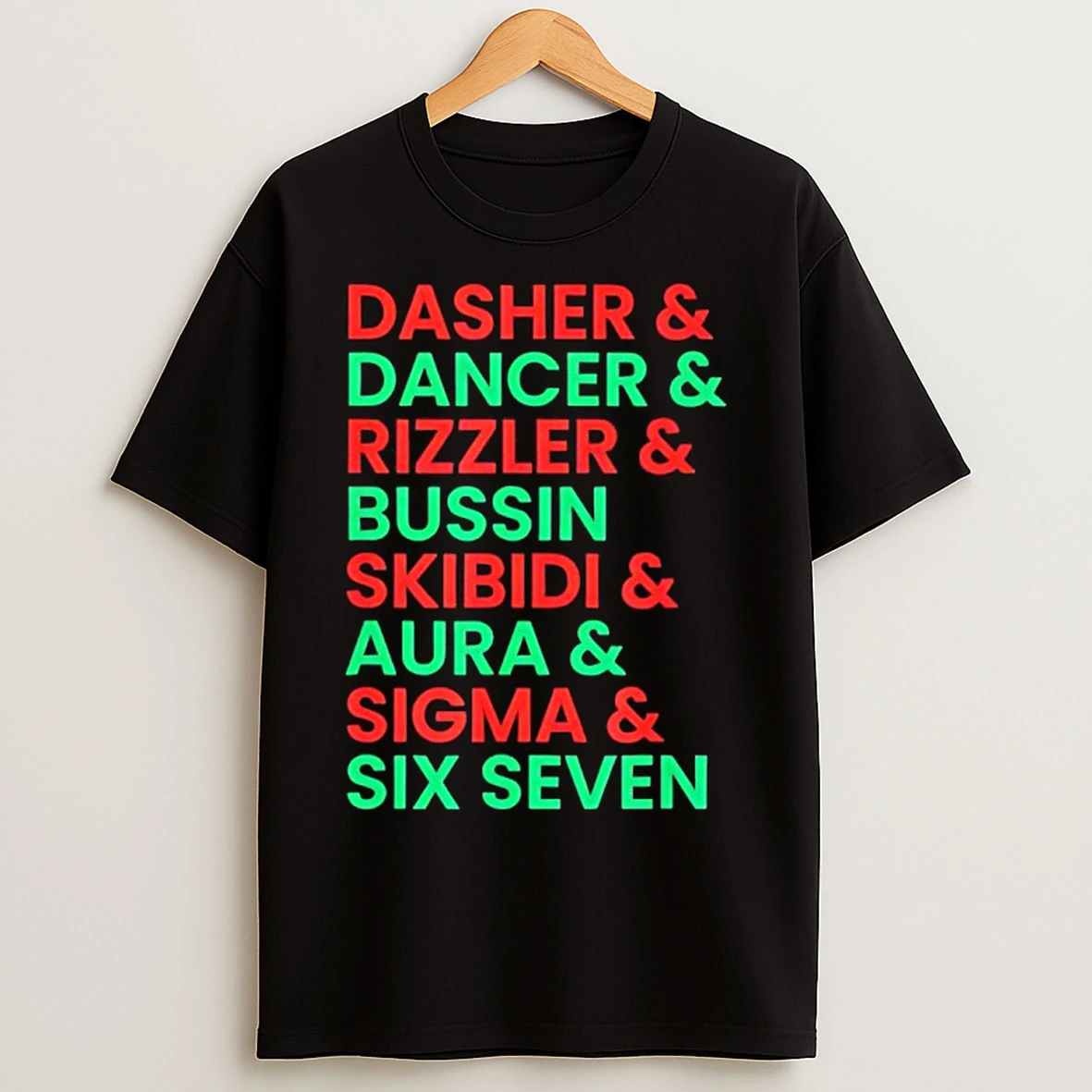 Classic Dasher And Dancer And Rizzler And Bussin Skibidi And Aura And Sigma And Six Seven T Shirts