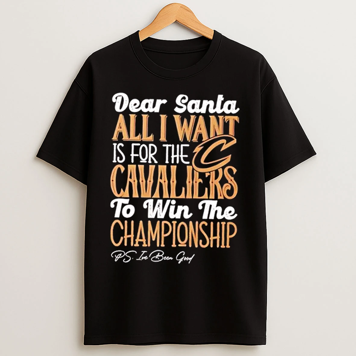 Classic Dear Santa All I Want Is For The Cleveland Cavaliers To Win The Championship T Shirts