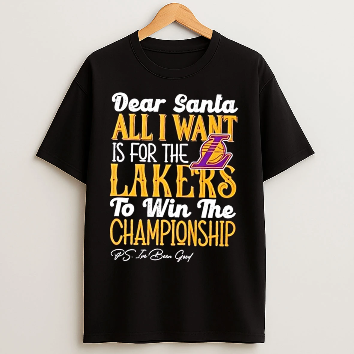 Classic Dear Santa All I Want Is For The Los Angeles Lakers To Win The Championship T Shirts