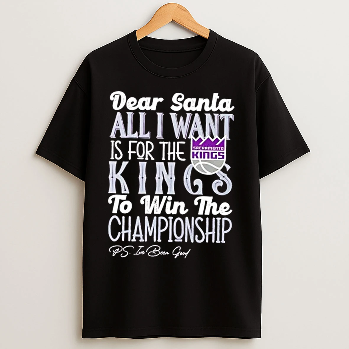 Classic Dear Santa All I Want Is For The Sacramento Kings To Win The Championship T Shirts