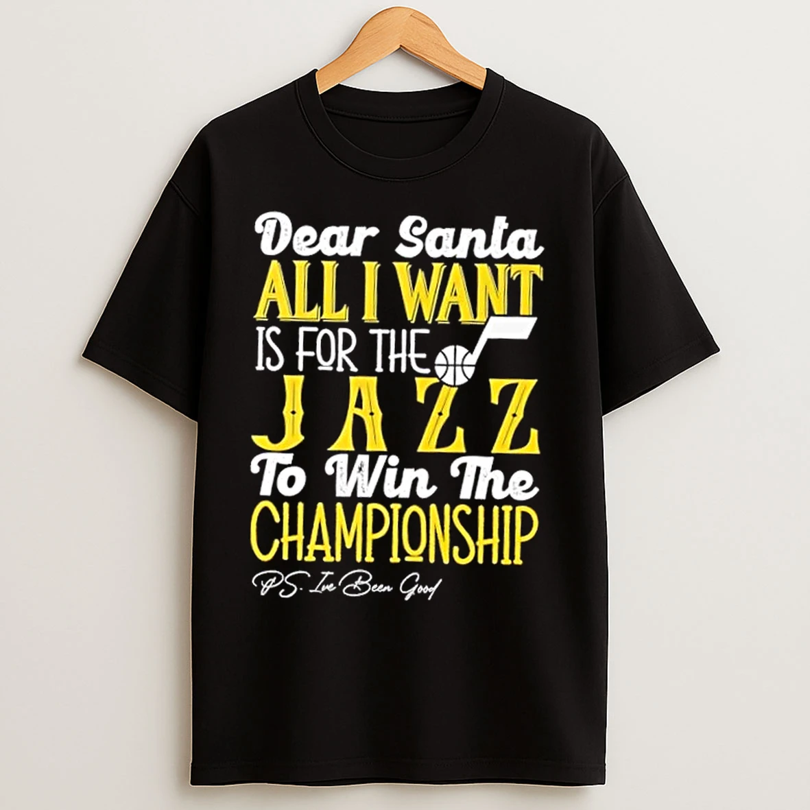 Classic Dear Santa All I Want Is For The Utah Jazz To Win The Championship T Shirts