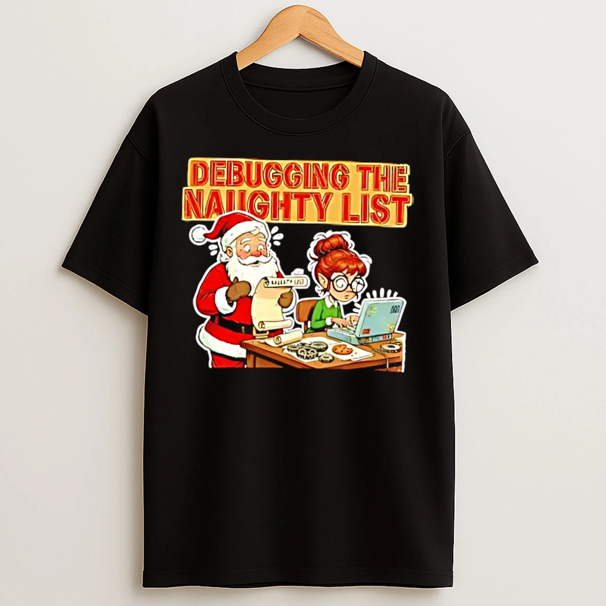 Classic Debugging The Naughty List Christmas T Shirts