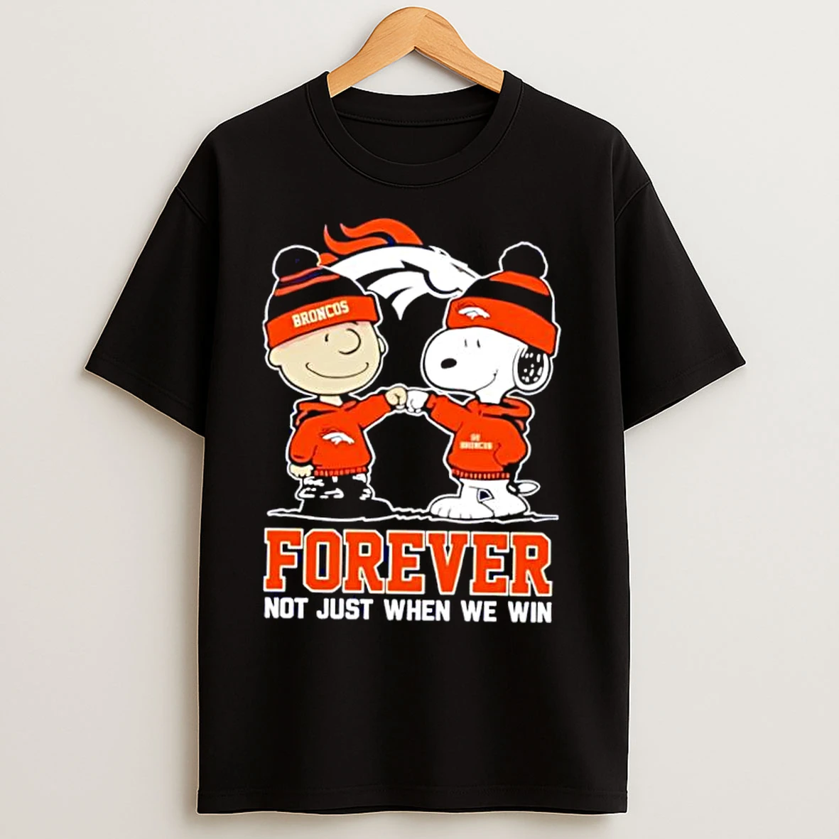 Classic Denver Broncos Charlie Brown And Snoopy Forever Not Just When We Win T Shirts