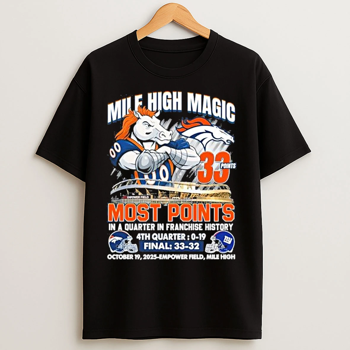 Classic Denver Broncos Mile High Magic 33 Points Beat Giants T Shirts
