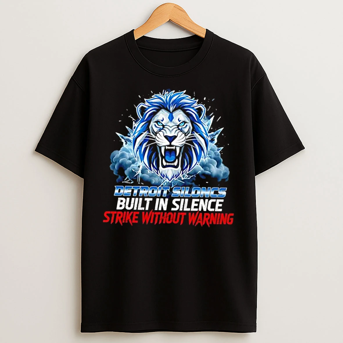 Classic Detroit Lions Built In Silence Strike Without Warning T Shirts
