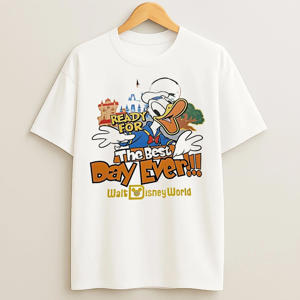 Classic Donald Duck Ready For The Best Day Ever T Shirts
