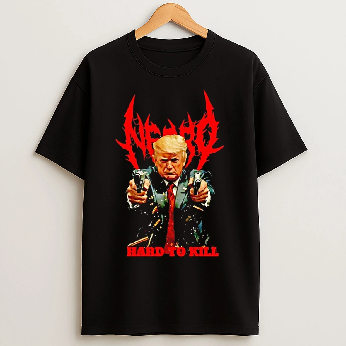 Classic Donald Trump Holding Two Handguns Necro Hard To Kill T Shirts