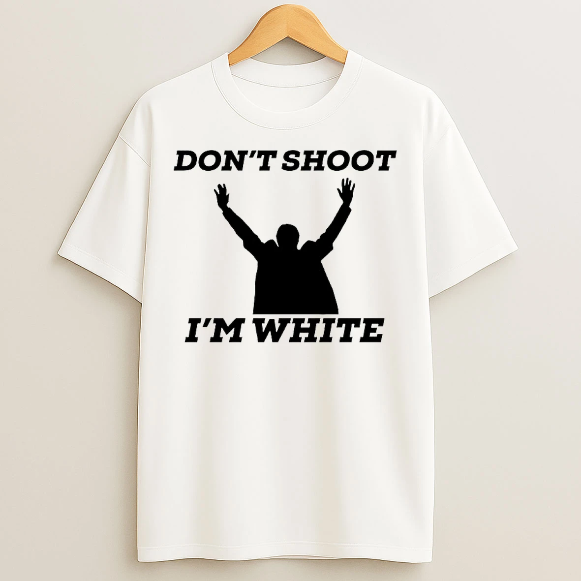 Classic Dont Shoot Im White T Shirts