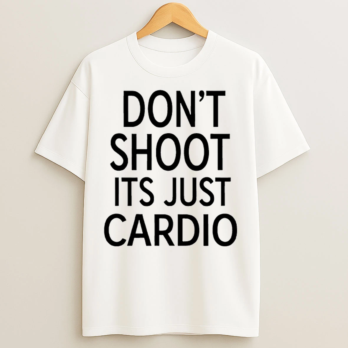 Classic Dont Shoot Its Just Cardio T Shirts