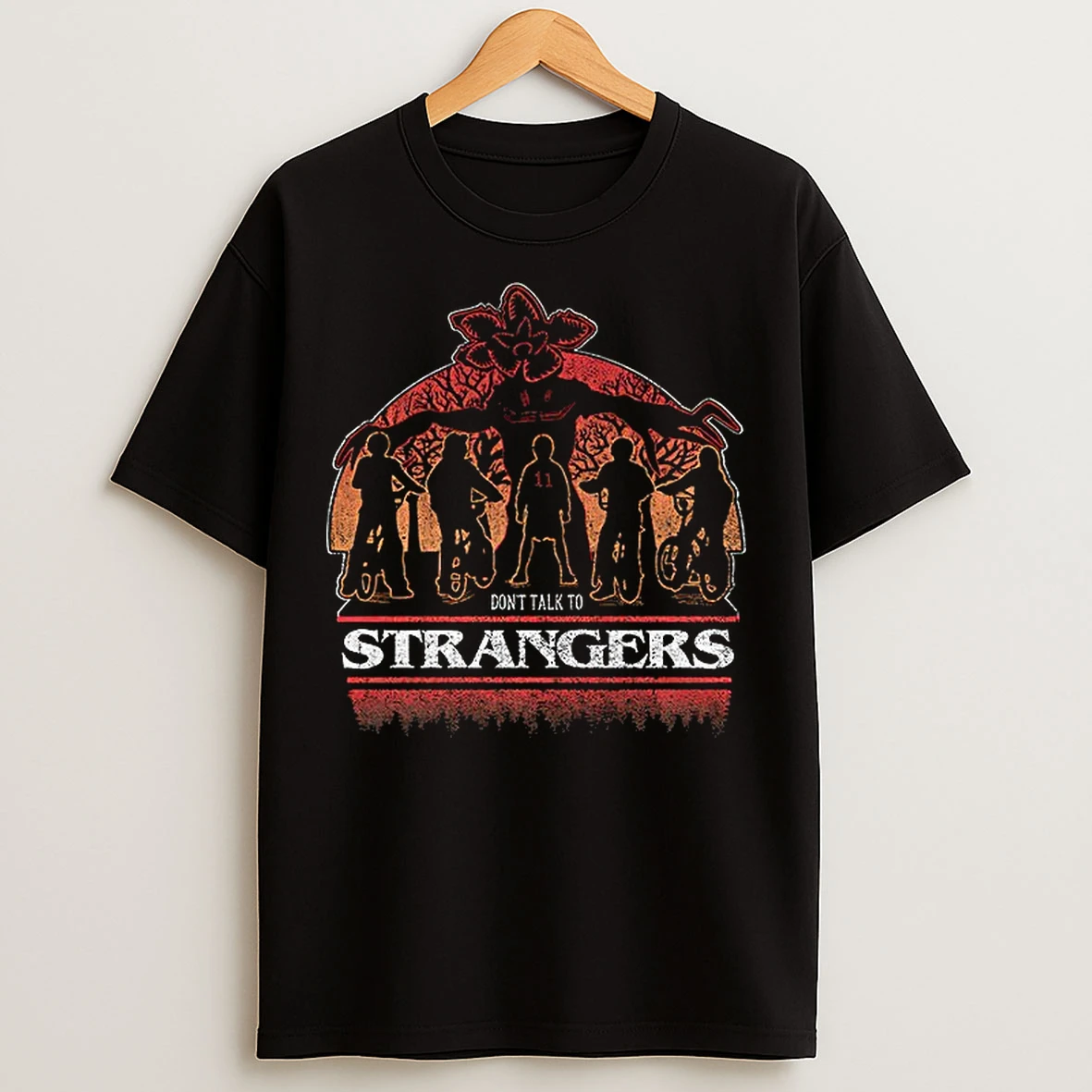 Classic Dont Talk To Strangers Stranger Things 5 T Shirts