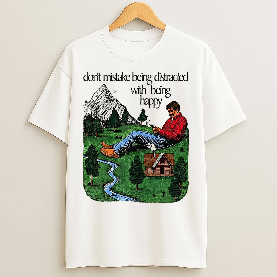 Classic Dont Mistake Being Distracted With Being Happy Man In Nature Retro T Shirts
