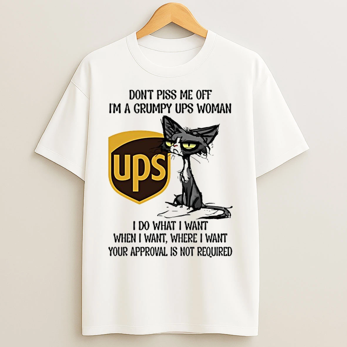 Classic Dont Piss Me Off Im A Grumpy Cat Ups Woman T Shirts