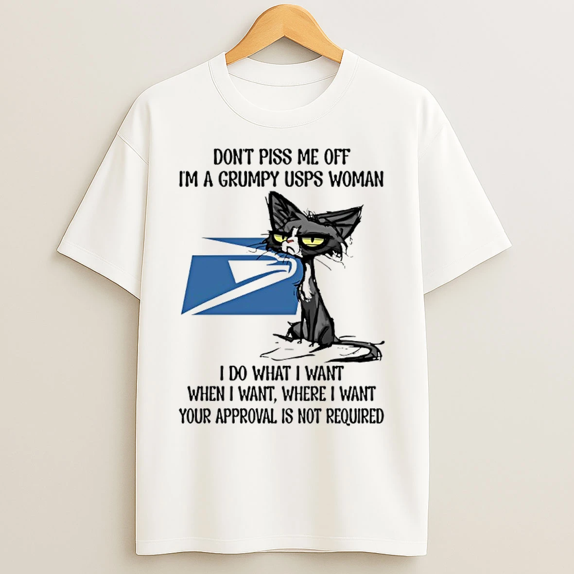 Classic Dont Piss Me Off Im A Grumpy Cat Usps Woman T Shirts