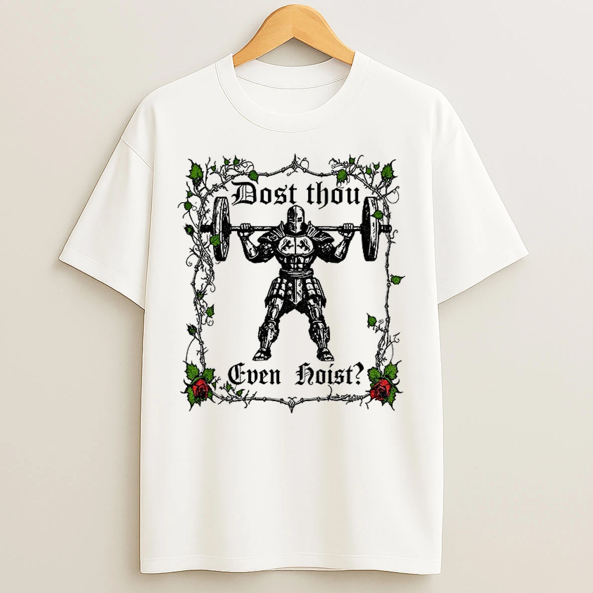 Classic Dost Thou Even Hoist Deadlift Meme T Shirts